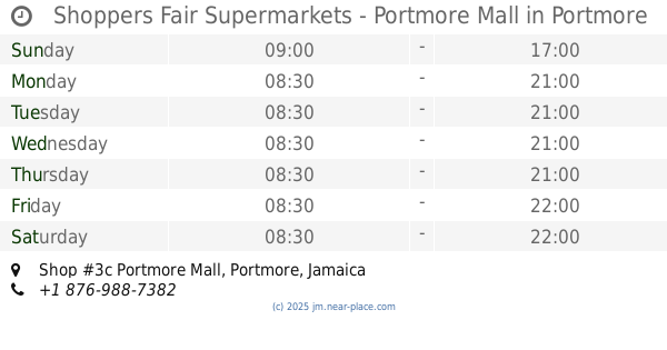 🕗 Shoppers Fair Supermarkets - Portmore Mall Portmore opening times ...